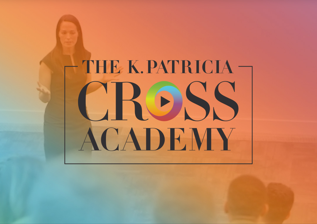 The K. Patricia Cross Academy