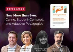 Now More than Ever: Caring, Student-Centered, and Adaptive Pedagogies with photos of four people